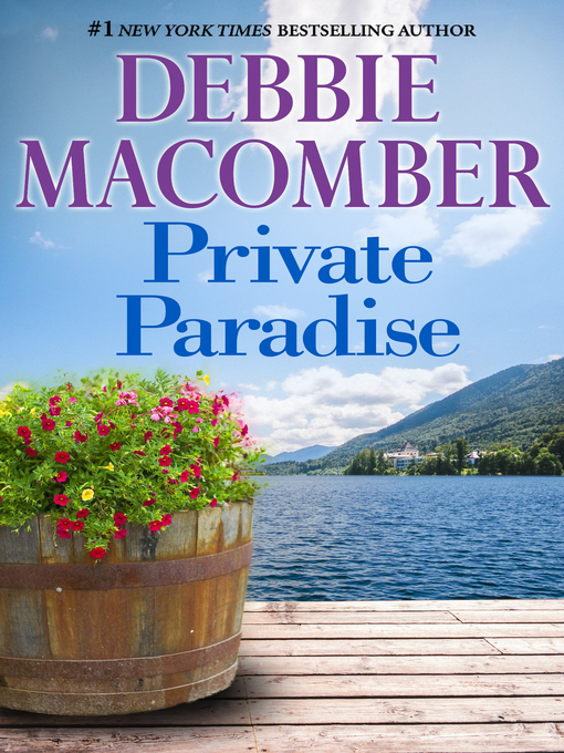 Title details for Private Paradise by Debbie Macomber - Available